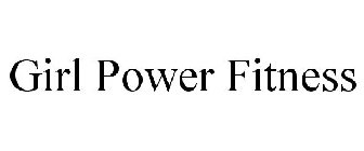GIRL POWER FITNESS