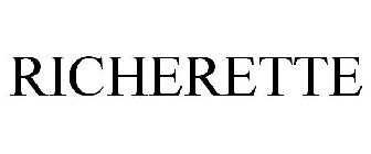 RICHERETTE