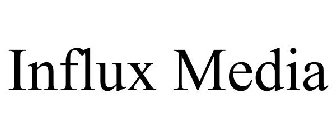 INFLUX MEDIA