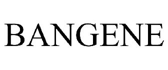 BANGENE