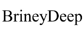 BRINEYDEEP