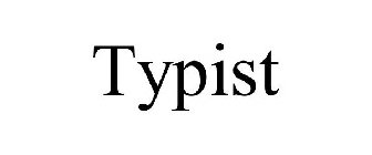 TYPIST