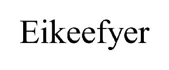 EIKEEFYER