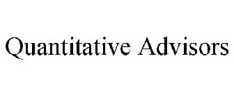 QUANTITATIVE ADVISORS