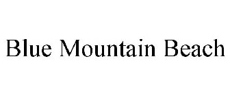 BLUE MOUNTAIN BEACH
