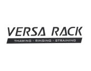 VERSA RACK THAWING-RINSING-STRAINING