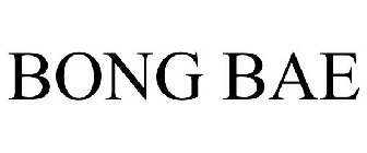 BONG BAE