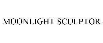 MOONLIGHT SCULPTOR