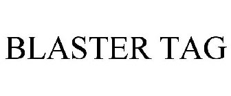 BLASTER TAG