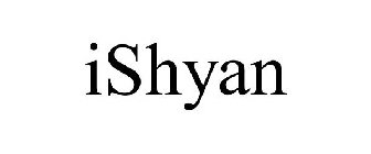 ISHYAN