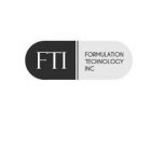 FTI FORMULATION TECHNOLOGY INC