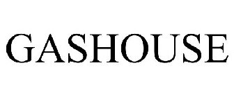 GASHOUSE