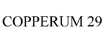 COPPERUM 29