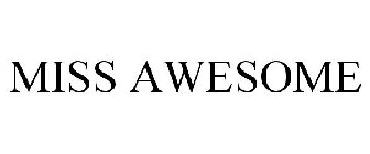 MISS AWESOME