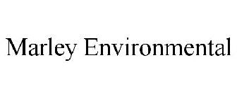 MARLEY ENVIRONMENTAL