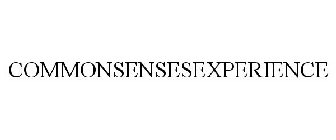 COMMONSENSESEXPERIENCE