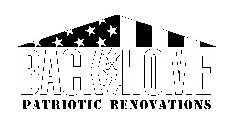 BACK HOME PATRIOTIC RENOVATIONS
