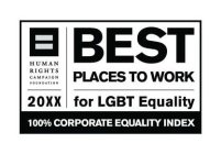 HUMAN RIGHTS CAMPAIGN FOUNDATION 20XX BEST PLACES TO WORK FOR LGBT EQUALITY 100% CORPORATE EQUALITY INDEX