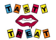 TASTY TREAT