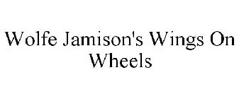 WOLFE JAMISON'S WINGS ON WHEELS