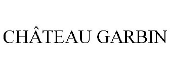CHÂTEAU GARBIN
