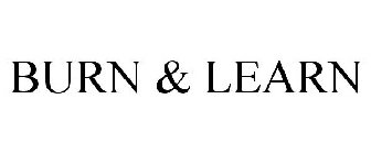 BURN & LEARN