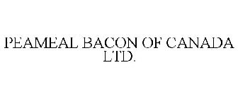 PEAMEAL BACON OF CANADA LTD.