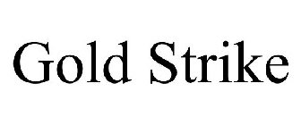 GOLD STRIKE