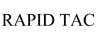 RAPID TAC