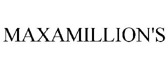 MAXAMILLION'S
