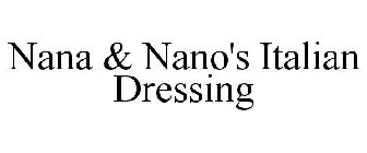 NANA & NANO'S ITALIAN DRESSING