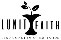 LUNIT FAITH LEAD US NOT INTO TEMPTATION