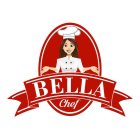 BELLA CHEF