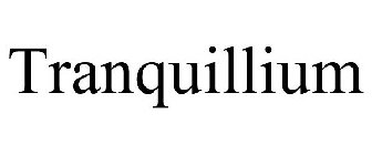 TRANQUILLIUM