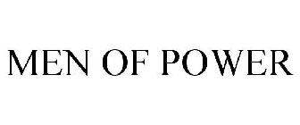 MEN OF POWER
