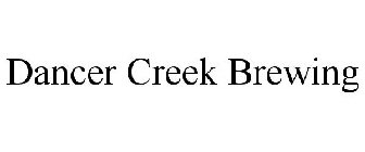 DANCER CREEK BREWING