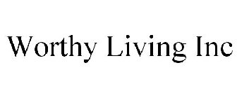 WORTHY LIVING INC