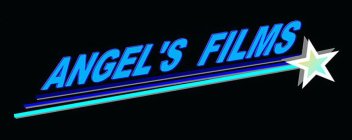 ANGEL'S FILMS