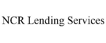 NCR LENDING SERVICES