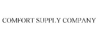 COMFORT SUPPLY COMPANY