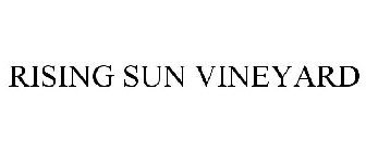 RISING SUN VINEYARD