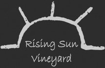 RISING SUN VINEYARD