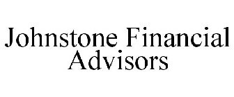 JOHNSTONE FINANCIAL ADVISORS