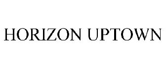 HORIZON UPTOWN