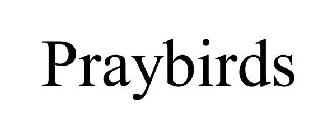 PRAYBIRDS