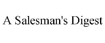 A SALESMAN'S DIGEST