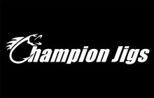 CHAMPION JIGS