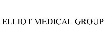 ELLIOT MEDICAL GROUP