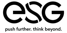 ESG PUSH FURTHER. THINK BEYOND.