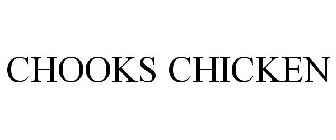 CHOOKS CHICKEN